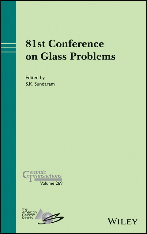 81st Conference on Glass Problems - 