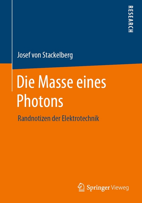 Die Masse eines Photons - Josef von Stackelberg