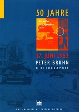 17. Juni 1953 - Peter Bruhn