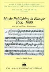 Music Publishing in Europe 1600-1900 - Rudolf Rasch