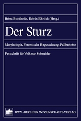 Der Sturz - Rechtsmedizinische Aspekte - 