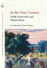 In the Vine Country - Edith Somerville, Martin Ross