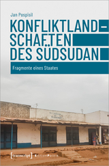 Konfliktlandschaften des Südsudan - Jan Pospisil