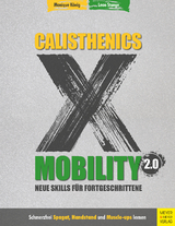 Calisthenics X Mobility 2.0 -  Monique König,  Leon Staege