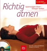 Richtig atmen - Delia Grasberger, Roland Schweppe