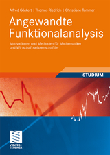 Angewandte Funktionalanalysis - Alfred Göpfert, Thomas Riedrich, Christiane Tammer