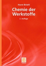 Chemie der Werkstoffe - Horst Briehl