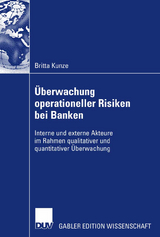 Überwachung operationeller Risiken bei Banken - Britta Kunze