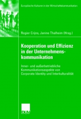 Kooperation und Effizienz in der Unternehmenskommunikation - 