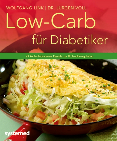 Low-Carb für Diabetiker - Wolfgang Link, Jürgen Voll