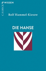 Die Hanse -  Rolf Hammel-Kiesow