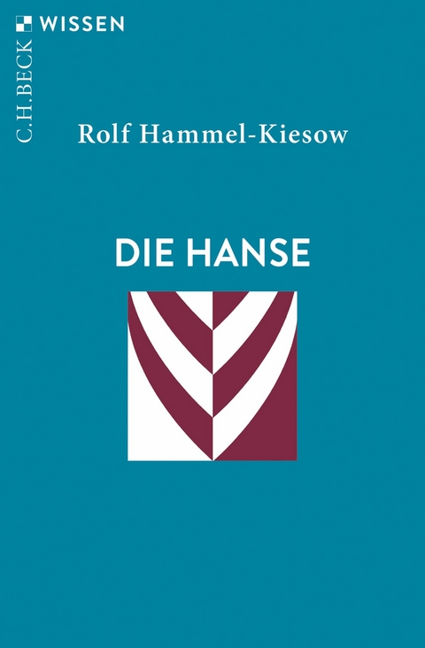 Die Hanse -  Rolf Hammel-Kiesow