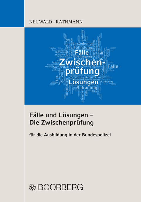 Fälle und Lösungen -  Die Zwischenprüfung - Nils Neuwald, Elisabeth Rathmann