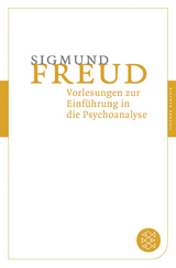 Vorlesungen zur Einführung in die Psychoanalyse - Sigmund Freud