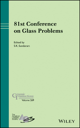 81st Conference on Glass Problems - 