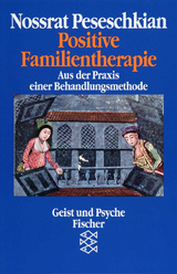 Positive Familientherapie - Nossrat Peseschkian