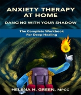 Anxiety Therapy at Home - Helena H. Green