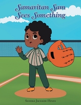 Samaritan Sam Sees Something -  Sandra Jackson-Hines