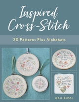 Inspired Cross-Stitch -  Gail Bussi