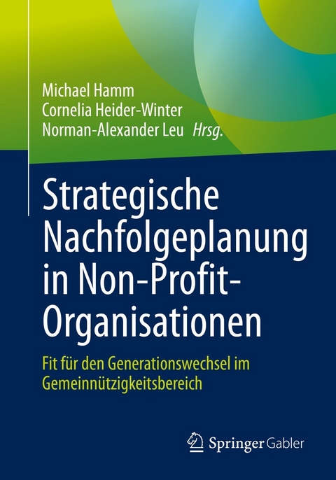 Strategische Nachfolgeplanung in Non-Profit-Organisationen - 