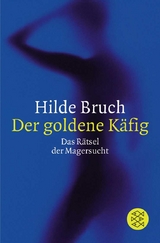 Der goldene Käfig - Hilde Bruch