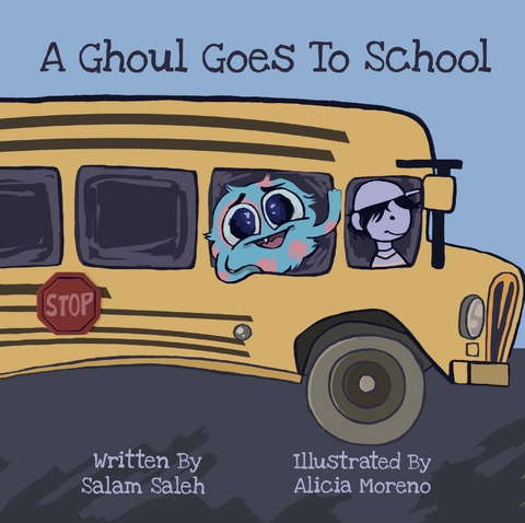 A Ghoul Goes to School - Salam Saleh