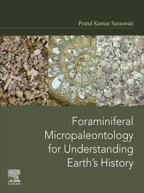 Foraminiferal Micropaleontology for Understanding Earth's History -  Pratul Kumar Saraswati