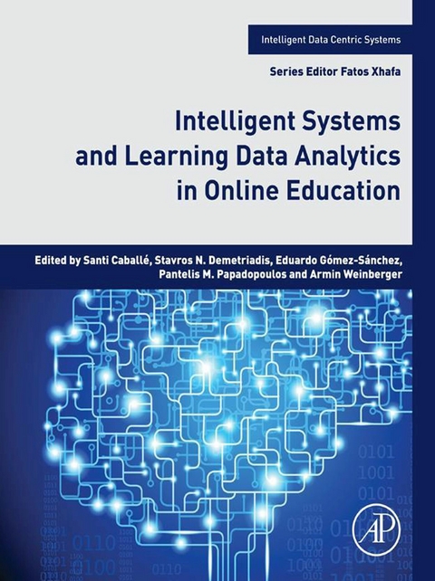 Intelligent Systems and Learning Data Analytics in Online Education - 