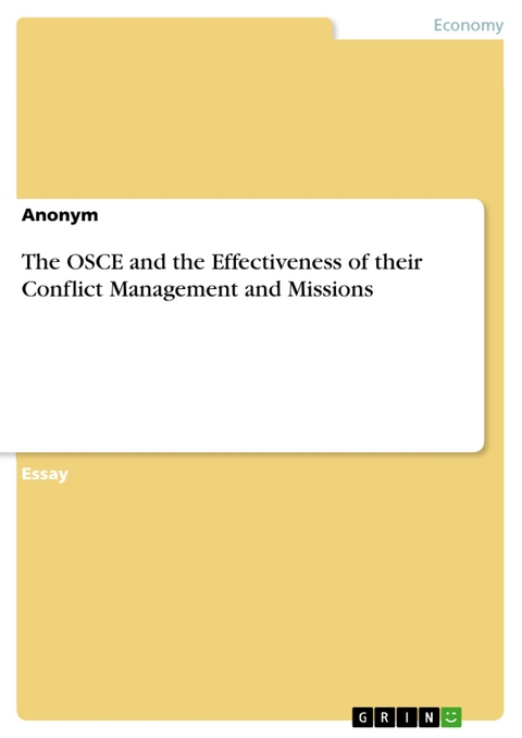 The OSCE and the Effectiveness of their Conflict Management and Missions