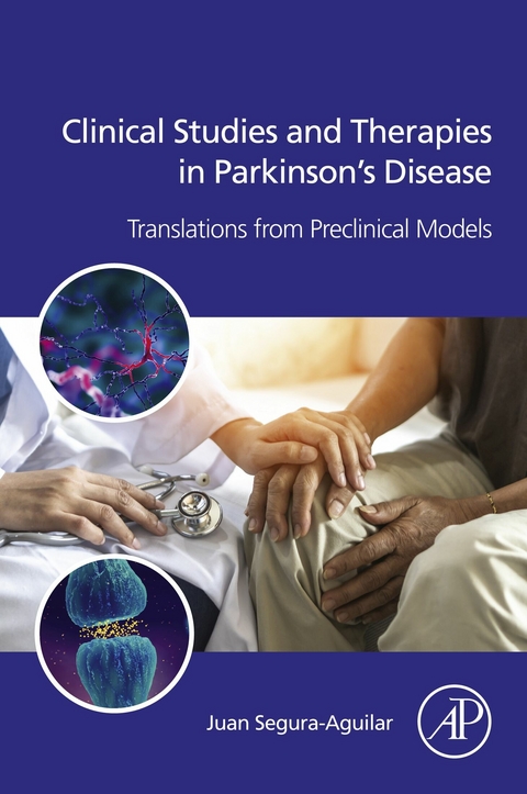 Clinical Studies and Therapies in Parkinson's Disease -  Juan Segura-Aguilar