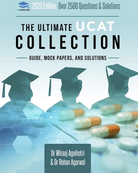 The Ultimate UCAT Collection - Dr Rohan Agarwal, Dr. Wiraaj Agnohotri