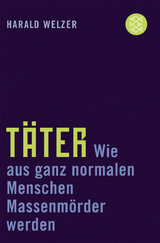 Täter - Harald Welzer