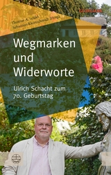 Wegmarken und Widerworte - 