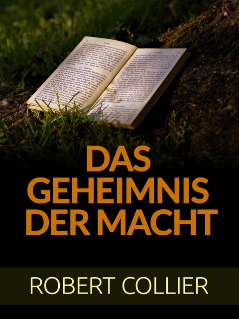 Das Geheimnis der Macht (Übersetzt) - Robert Collier