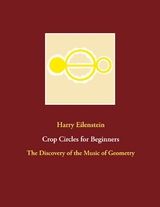 Crop Circles for Beginners - Harry Eilenstein