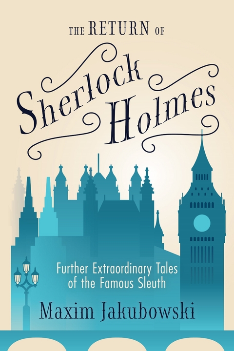 Return of Sherlock Holmes -  Maxim Jakubowski