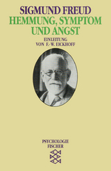 Hemmung, Symptom und Angst - Sigmund Freud