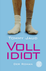 Vollidiot - Tommy Jaud