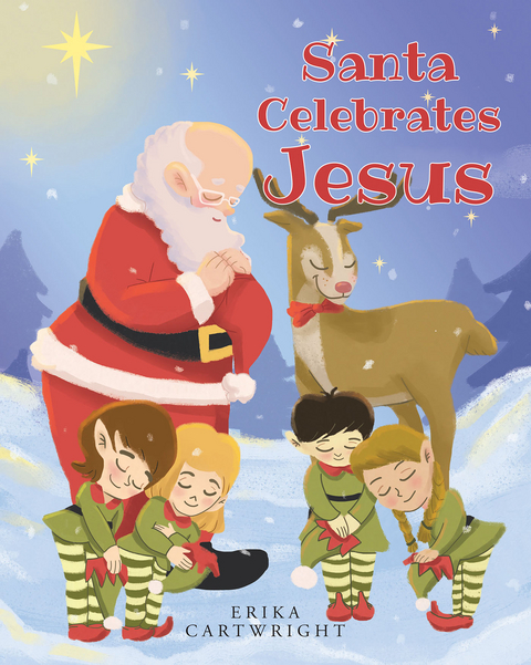 Santa Celebrates Jesus -  Erika Cartwright