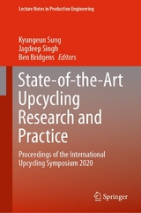 State-of-the-Art Upcycling Research and Practice - 