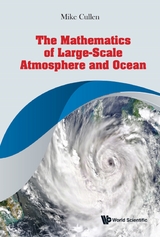 MATHEMATICS OF LARGE-SCALE ATMOSPHERE AND OCEAN, THE - Michael John Priestley Cullen