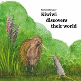 Kiwiwi discovers their world - Norbert Gramer