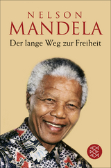 Der lange Weg zur Freiheit - Nelson Mandela