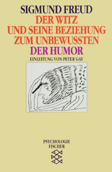 Der Witz und seine Beziehung zum Unbewußten / Der Humor - Freud, Sigmund