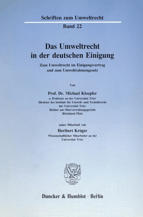 Das Umweltrecht in der deutschen Einigung. -  Michael Kloepfer