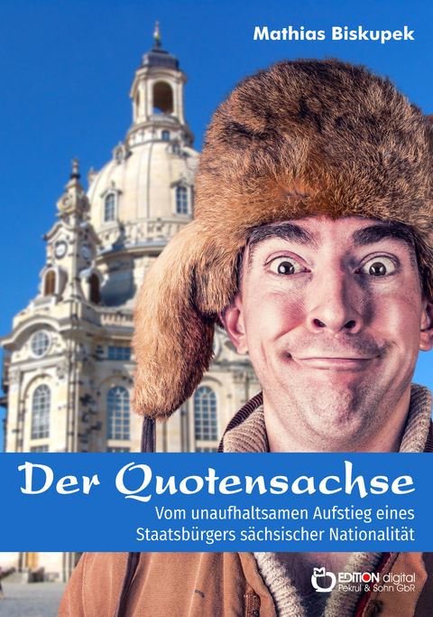 Der Quotensachse - Matthias Biskupek