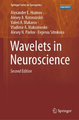 Wavelets in Neuroscience - Alexander E. Hramov, Alexey A. Koronovskii, Valeri A. Makarov, Vladimir A. Maksimenko, Alexey N. Pavlov, Evgenia Sitnikova