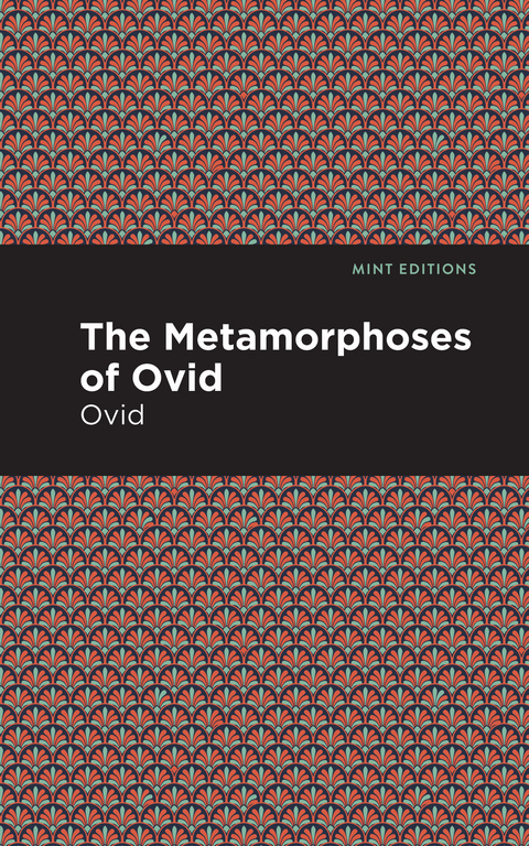 The Metamorphoses of Ovid -  Ovid