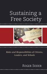 Sustaining a Free Society -  Roger Soder