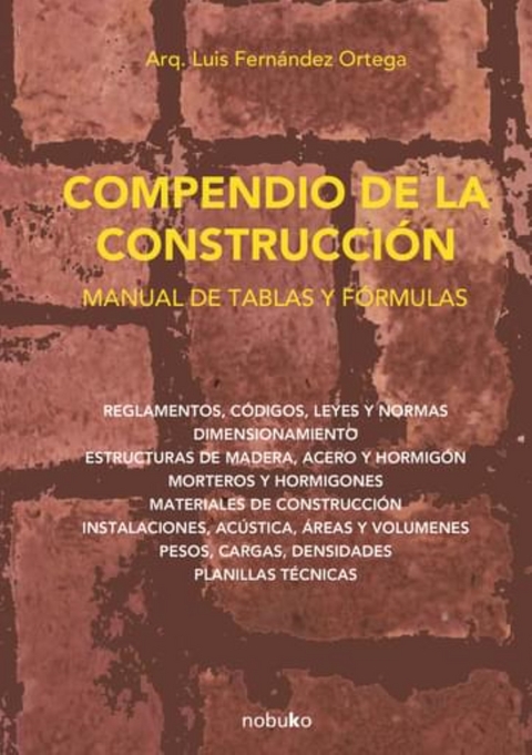 Compendio de la construcción.  - L. Fernandez Ortega